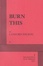 Cover of "Burn This"
