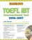 Cover of "Barron's TOEFL iBT Internet-Based Test 2006-2007 12th Edition with CD-ROM"