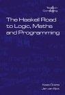 The Haskell Road To Logic, Maths And Programming
