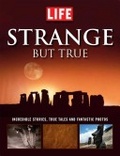 Strange but true : the world