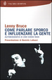 Cover of Come parlare sporco e influenzare la gente