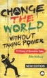 Cover of Change the World Without Taking Power