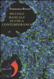 Cover of Piccolo manuale di etica contemporanea