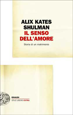 More about Il senso dell'amore. La trasformazione di un matrimonio