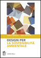 Cover of Design per la sostenibilità ambientale