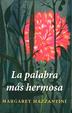 Cover of La palabra Mas Hermosa/ The Most Wonderful Word