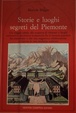 Cover of Storie e luoghi segreti del Piemonte
