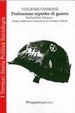 Cover of Professione reporter di guerra. Da Russel ed Al-Jazeera. Storie, analisi ed evoluzione di un mestiere difficile