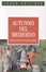 Cover of Autunno del Medioevo
