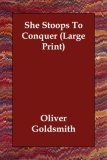 She Stoops To Conquer (Large Print)