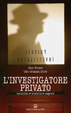 Cover of L'investigatore privato. Tecniche, trucchi e segreti