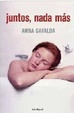 Cover of JUNTOS, NADA MAS