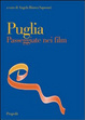 Cover of Puglia. Passeggiate nei film