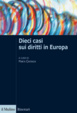 Cover of Dieci casi sui diritti in Europa