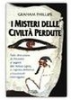 Cover of I misteri delle civiltà perdute