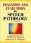 Cover of "Diagnosis and Evaluation in Speech Pathology, Sixth Edition"