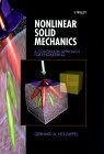 Nonlinear Solid Mechanics : A Continuum Approach for Engineering