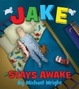 Cover of Jake Stays Awake
