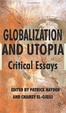 Cover of Globalization and Utopia