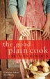 Cover of The Good Plain Cook