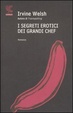 Cover of I segreti erotici dei grandi chef