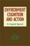 Cover of Environment, Cognition, and Action