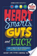 Cover of Heart, Smarts, Guts and Luck