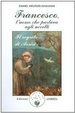 Cover of Francesco, l'uomo che parlava agli uccelli. Il segreto di Assisi