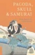 Cover of Pagoda, Skull & Samurai
