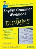 English Grammar Workbook For Dummies (For Dummies (Language & Literature))