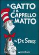 Cover of Il gatto e il cappello matto