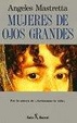 Cover of Mujeres de ojos grandes