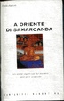 Cover of A oriente di Samarcanda