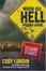 Cover of When All Hell Breaks Loose
