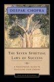 The Seven Spiritual Laws of Success : A Pocketbook Guide to Fulfilling Your Dreams (One Hour of Wisdom)
