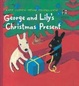 Cover of George and Lily's Christmas Present