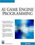 AI Game Engine Programming (Game Development Series) (Game Development Series)