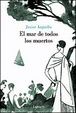 Cover of El mar de todos los muertos