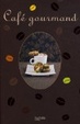 Cover of Café Gourmand