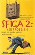 Cover of Sfiga 2 : no problem