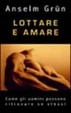 Cover of Lottare e amare