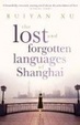 Cover of The Lost and Forgotten Languages of Shanghai