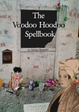 Cover of The Voodoo Hoodoo Spellbook