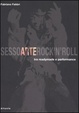 Cover of Sesso arte rock'n'roll