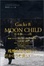 Cover of MOON CHILD【鎮魂歌】レクイエム篇