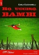 Cover of Ho ucciso Bambi