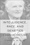 Cover of "Intelligence, Race, and Genetics"