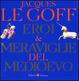 Cover of Eroi e meraviglie del Medioevo