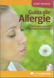 Cover of Guida alle allergie. Come riconoscerle e imparare a conviverci