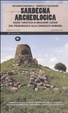Cover of Sardegna archeologica. Guida turistica ai maggiori luoghi dal prenuragico alla conquista romana